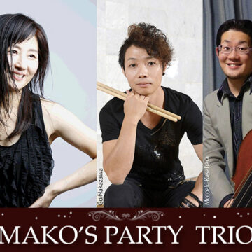 Mako’s Party Trio Liveのお知らせです🎵